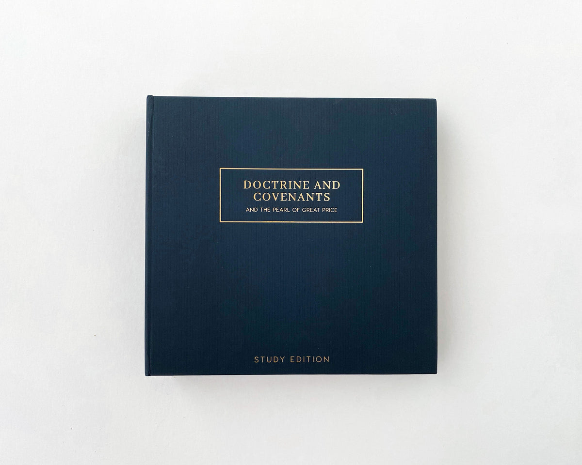 Doctrine & Covenants: Study Edition