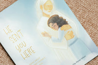 "He Sent You Here" Children's Book