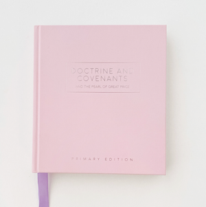Doctrine & Covenants: Primary Edition